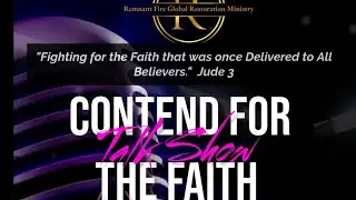 Contending for the Faith Show: Consistency in Love &mdash; Being Fit to Be Used by God.