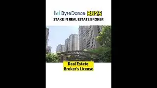 ByteDance subsidiary buys 20% stake in real estate broker#Shorts