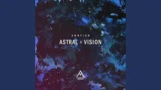 Astral Vision