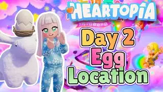 Egg Day 2 Location  | Heartopia Winter Frost Event