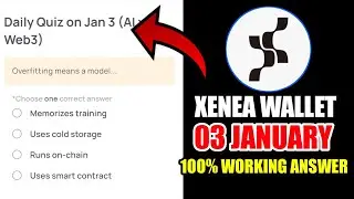 Xenea Wallet Quiz Answer 03 JANUARY | Xenea Wallet Quiz 03 JAN | Xenea Wallet Voucher Code Today