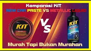 PART 1 : Perbandingan KIT New Car Paste Wax VS KIT Metallic Liquid Wax. King Of Gloss 30 Rebu