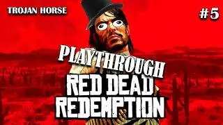 THEY DONT KNOW || RED DEAD REDEMPTION (Playthrough ep. 4)