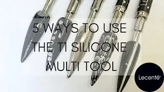 5 Ways to Use the Lecenté T1 Silicone Multi Tool | Lecenté
