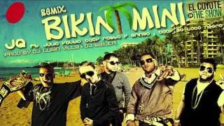 Baby Rasta y Gringo feat JQ - Voltio y Bobby El Lobo Negro - Bikini Mini Remix