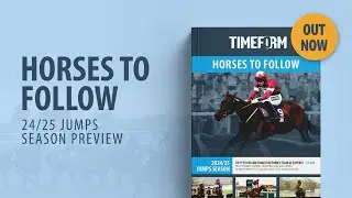 Jumps season preview: Horses To Follow 2024/25 with Timeform