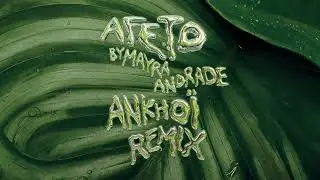 Mayra Andrade - Afeto (Ankho&iuml; Remix)