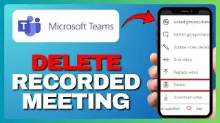 How To Delete Recorded Meeting in Microsoft Teams (2026) Delete Meeting Recording in MS Teams