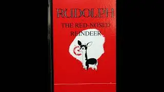 Rudolph the Red Nosed Reindeer the original story