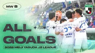 All J2 LEAGUE goals | Matchweek 8 | 2022 J2 LEAGUE