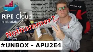 APU.2E4 Board - UNBOXING! - pfSense - Ääähm, Nothammer gefunden. :) :)