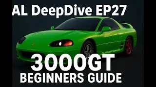 AL DeepDives EP27 - 3000GT SL Beginner Build Guide