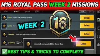 M16 ROYAL PASS WEEK 2 MISSION 🔥 PUBG WEEK 2 MISSION EXPLAIN 🔥 C3S8 BGMI & PUBG M16 WEEK 2 MISSIONS