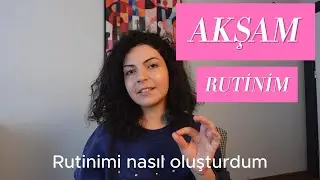 Akşam cilt bakım rutinim(strateji desen var😅)