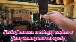 Fixing issues with my camera gear on my motorcycle