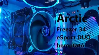 Arctic Freezer 34 eSport DUO bemutató