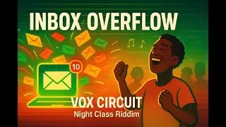 Inbox Overflow | VOX CIRCUIT | Roots Reggae Anthem of Digital Humor, Emails & Everyday Resilience