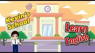 KEVIN'S SCHOOL #english #learning #education #cartoon #interesting