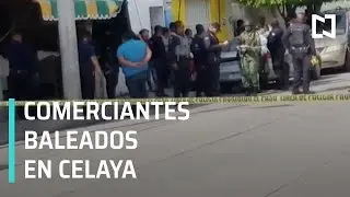 Comerciantes de Celaya denuncian a extorsi&oacute;n; ataque en negocios de Celaya - En Punto