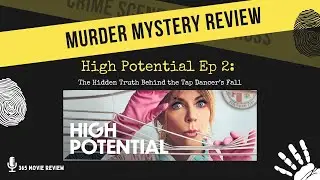🎬 High Potential Episode 2 Review | Secrets, Twists & Clues! 🔎🔥