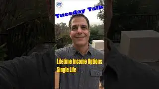 Tuesday Annuity Talk: 📅 Dive into SINGLE Life Lifetime Income with Immediate Annuities (SPIA)!