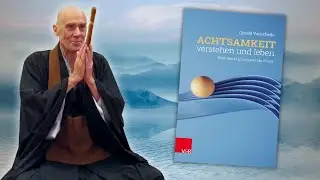 Achtsamkeit verstehen und leben