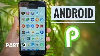 Android P features on Xiaomi Mi A1 - Notch, Volume Slider, Always On display - Part 2
