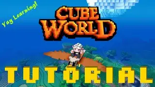 Cube World Full Release/Beta Tutorial!