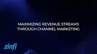 Maximizing Revenue Streams through Channel Marketing