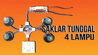 Cara mudah pasang saklar tunggal 4 lampu - easy way to install a single switch for four lights