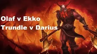 Olaf vs Ekko Jungle League of Legends Trundle vs Darius