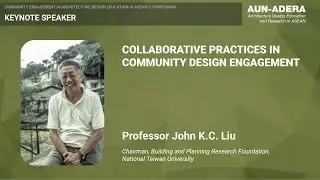 Keynote Speaker - John K.C. Liu - AUN-ADERA Community Engagement 23/24 June 2022
