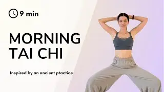 Morning Tai Chi routine | Wake up your body & mind