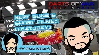 Hey Pham! Nerf Gun Shootout at Darts of War & Short Films!!! (feat. Joey)