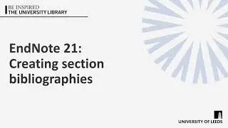 EndNote 21: Creating section bibliographies