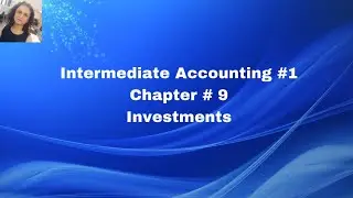 Chapter #9   Investments