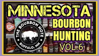 Minnesota Bourbon hunting! Vol. 6