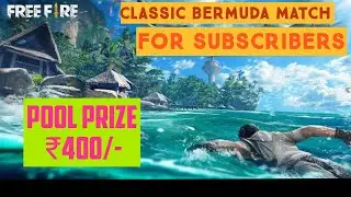 CLASSIC BERMUDA FREE FIRE MATCH FOR SUBSCRIBERS GAUR X GAMING CUSTOM GAME HINDI COMMENTARY