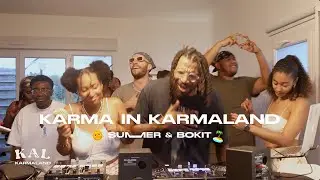 Party in Karmaland - Summer & Bokit 🌞🏝️ &Eacute;p.005 KARMA | ZOUK - KONPA Mix