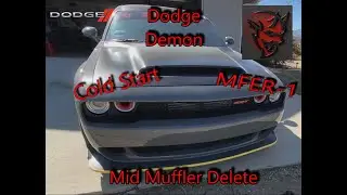 Dodge Demon Best Mod!!!!!   MFER-1 and Mid Muffler Delete!!! Revs!!!!