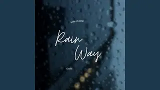 Rain way cruise