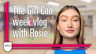 This Girl Can vlog with Rosie | Nottingham Trent University