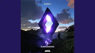 Ever Known
