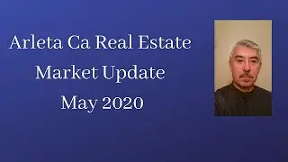 Arleta Real Estate Market Update May 2020
