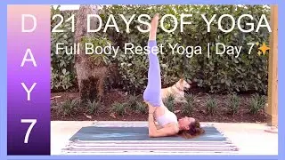 Day 7 | 10-Minute Yoga Flow for Recovery and Ease | 21 Days to Glow Yoga Challenge