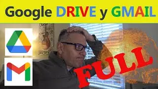 GOOGLE DRIVE Y GMAIL Full sin espacio. No te llegan los correos. Soluci&oacute;n a este problema.