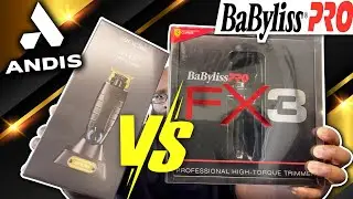 Babyliss FX3 vs. Andis GTX-EXO; Which is Worth Your Money?