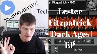 TechnoStrasse Review -- Lester Fitzpatrick - Dark Ages EP