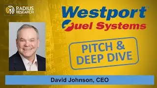 Westport Fuel Systems (WPRT) &mdash; презентация, подробный анализ и вопросы и ответы с генеральным директором Дэвидом Джонсоном