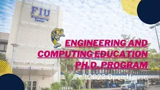 Engineering and Computing Education Doctoral Program - Fall 2022 Open House